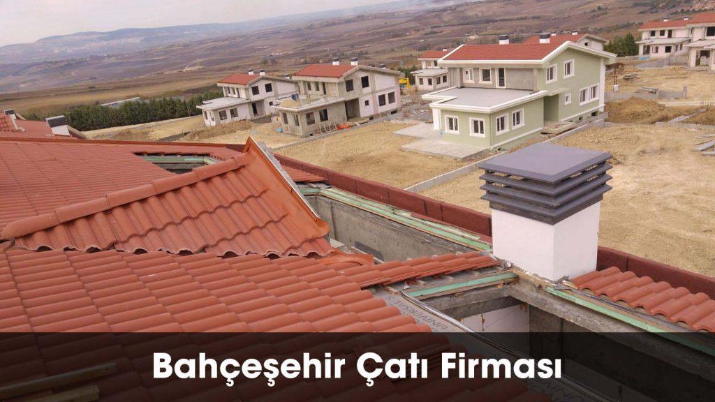 Bahçeşehir çatı firması