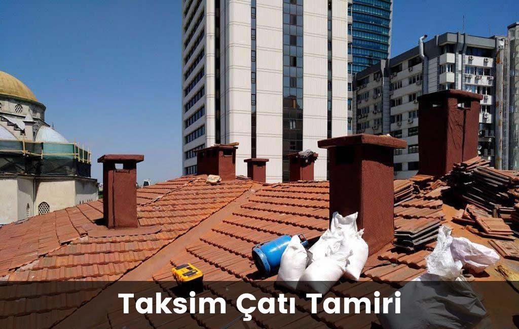 Taksim çatı tamiri